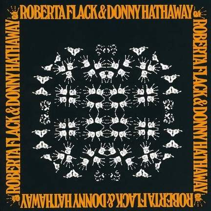 Robert Flack & Donny Hathaway