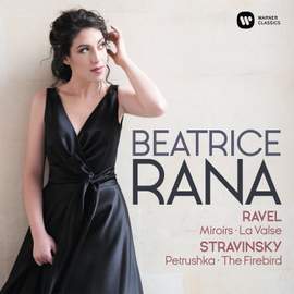 Stravinsky: Petrushka & The Firebird, Ravel: Miroirs & La Valse
