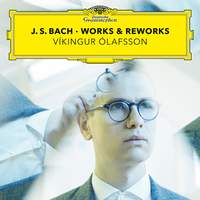 J S Bach: Works & Reworks - Víkingur Ólafsson