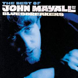 As It All Began: the Best of John Mayall & the Bluesbreakers 1964-1969