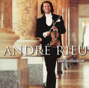 André Rieu: The Collection