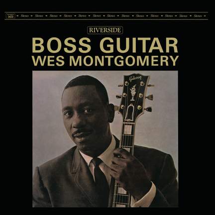 Boss Guitar [original Jazz Classics Remasters]