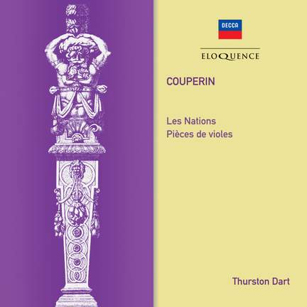 Couperin: Les Nations & Pieces De Violes