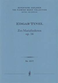 Tinel, Edgar: Six Hymns to Mary, op. 34 for four-part mixed choir unaccompanied