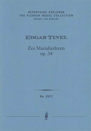 Tinel, Edgar: Six Hymns to Mary, op. 34 for four-part mixed choir unaccompanied