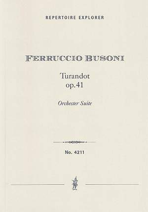 Busoni, Ferruccio: Turandot, orchestral Suite Op. 41