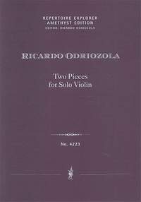 Odriozola, Ricardo: Two Pieces for Solo Violin