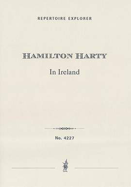 Harty, Hamilton: In Ireland, for flute, harp and small orchestra