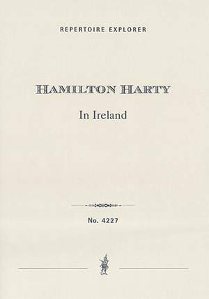 Harty, Hamilton: In Ireland, for flute, harp and small orchestra