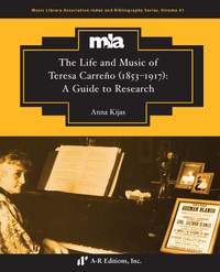 The Life and Music of Teresa Carreño (1853–1917): A Guide to Research