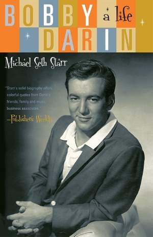 Bobby Darin: A Life