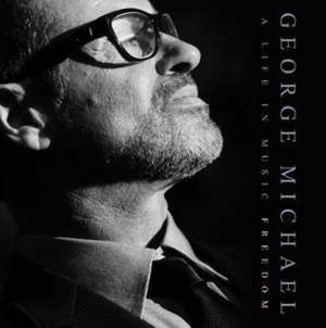 George Michael: A Life In Music Freedom: 2019