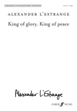 Alexander L'Estrange: King of glory, King of peace