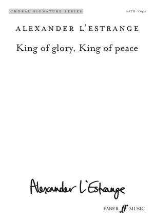 Alexander L'Estrange: King of glory, King of peace