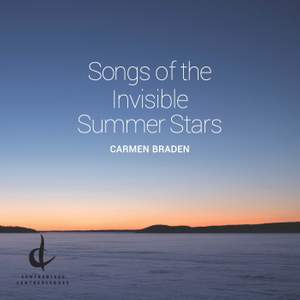 Songs of the Invisible Summer Stars