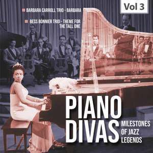 Milestones of Jazz Legends: Piano Divas, Vol. 3