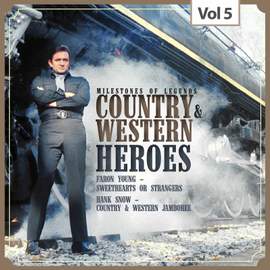Milestones of Legends - Country & Western Heroes, Vol. 5
