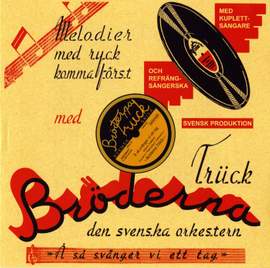 Bröderna Trück: A sa svänger vi ett tag