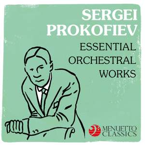 Sergei Prokofiev: Essential Orchestral Works