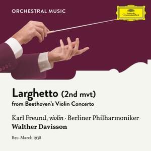 Beethoven: Violin Concerto in D Major, Op. 61: 2. Larghetto Product Image