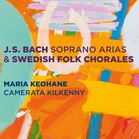 J.S. Bach: Soprano Arias & Swedish Folk Chorales