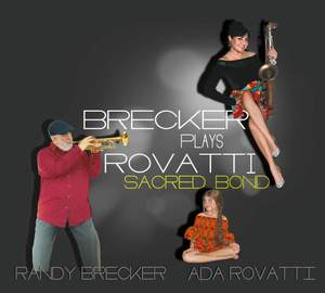 Brecker Plays Rovatti - A Sacred Bond - Vinyl Edition