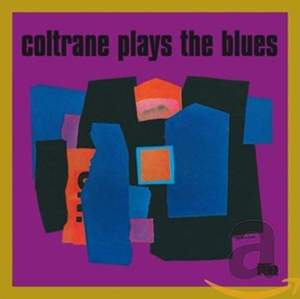 Coltrane Plays the Blues + 5 Bonus Tracks