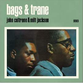 Bags & Trane + 2 Bonus Tracks