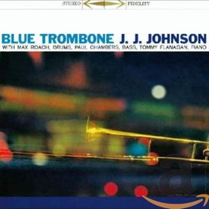 Blue Trombone + 7 Bonus Tracks
