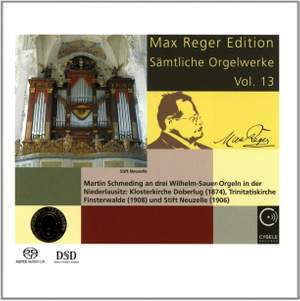Max Reger Edition - Complete Organ Works Vol. 13