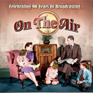 On the Air: Celebrating 90 Years of Broadcasting