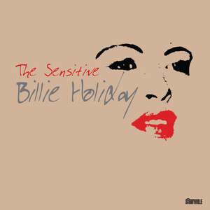 The Sensitive Billie Holiday 1940-1949