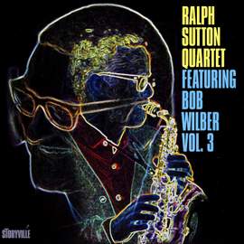 Featuring Bob Wilber Volume 3