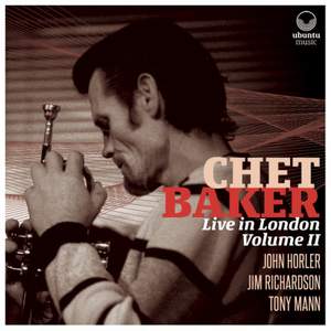 Chet Baker Live in London Volume Ii