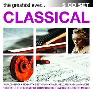 The Greatest Ever Classical