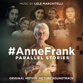 #AnneFrank - Parallel Stories (Original Motion Picture Soundtrack)