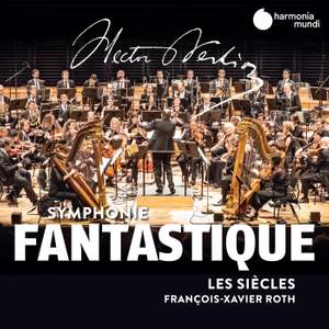 Berlioz: Symphonie fantastique