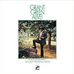 Grant Green – Alive! - Vinyl Edition