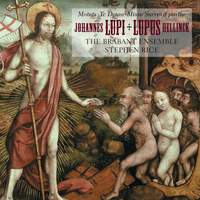 Hellinck: Missa Surrexit pastor; Lupi: Te Deum & motets  