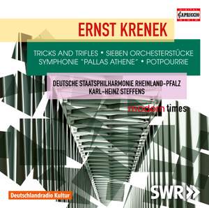 Krenek: Tricks and Trifles, Orchestral Pieces, Symphonie 'Pallas Athene' & Potpourrie