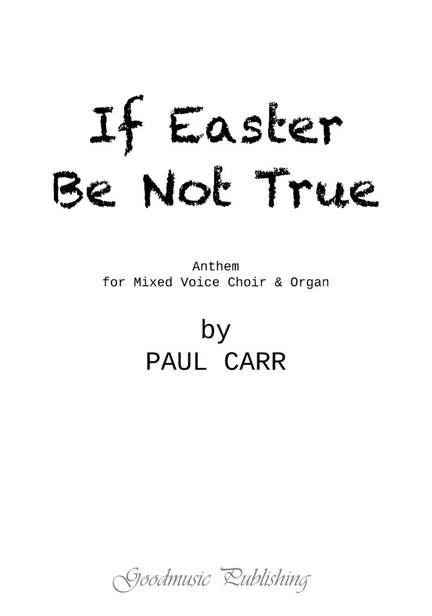Paul Carr: If Easter Be Not True