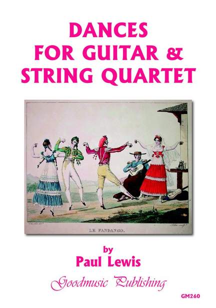 Paul Lewis: Dances for Guitar & String Quartet