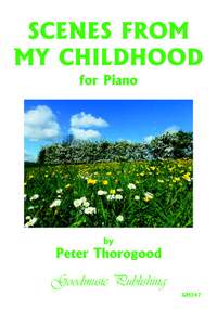 Peter Thorogood: Scenes from My Childhood
