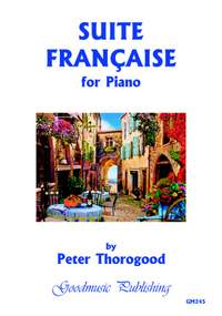Peter Thorogood: Suite Francaise