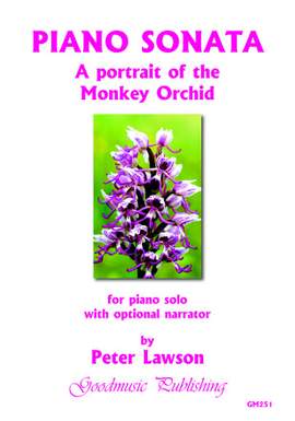 Peter Lawson: Piano Sonata - The Monkey Orchid