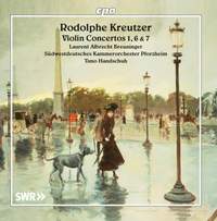 Rodolphe Kreutzer: Violin Concertos 1, 6 & 7