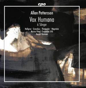 Allan Pettersson: Vox Humana & 6 Sanger