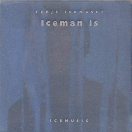 Iceman Is (Icemusic)
