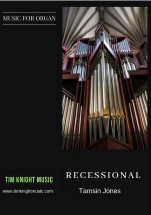 Tamsin Jones: Recessional for Organ