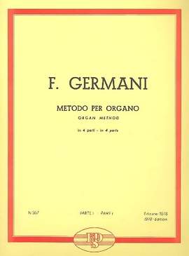 F. Germani: Metodo Per Organo - Vol. 1